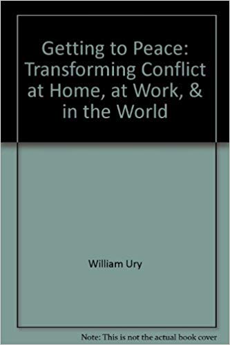 Getting to Peace: Transforming Conflict at Home, at Work, and in the World (1999)