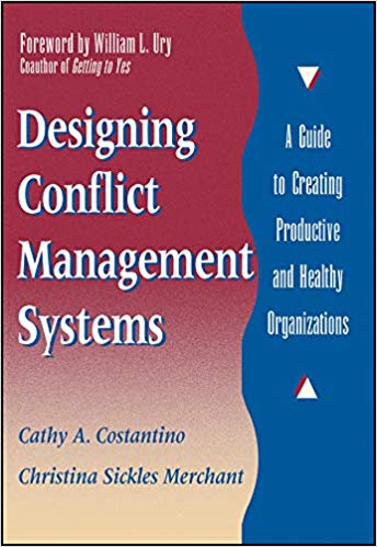 Designing Conflict Management Systems (1996)