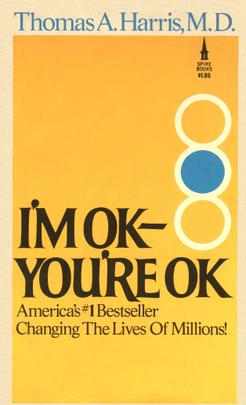 I'm OK, Your're OK (1967)