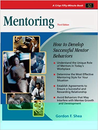Mentoring - How To Develop Successful Mentor Behaviors (2002)