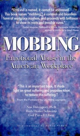 Mobbing - Emotional Abuse In The American Workplace (2005)