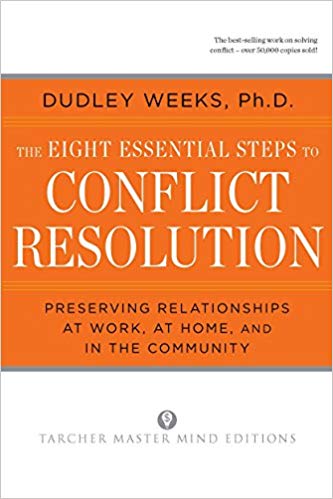The Eight Essential Steps to Conflict Resolution (1994)